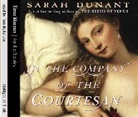 Sarah Dunant - In the Company of the Courtesan (Hörbuch)