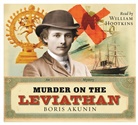 Boris Akunin, William Hootkins - Murder on the Leviathan (Audio book)