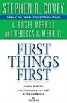 Stephen  R Covey, Stephen R Covey, Stephen R. Covey - First Things First (Audio book)