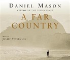 Daniel Mason, Juliet Stevenson - A Far Country (Hörbuch)