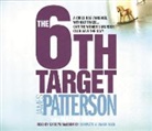 M Paetro, Maxine Paetro, Paetro Maxine, J Patterson, James Patterson, Patterson James... - The 6th Target (Audiolibro)