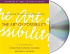 Benjamin Zander, Rosamund Stone Zander, Benjamin Zander - The Art of Possibility (Audio book)
