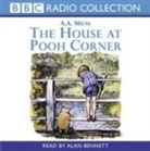A A Milne, A. A. Milne - The House at Pooh Corner (Hörbuch)