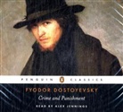 Fjodor M. Dostojewskij, Fyodor Dostoyevsky, Alex Jennings - Crime and Punishment (Hörbuch)