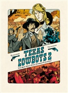 Matthieu Bonhomme, Lewi Trondheim, Lewis Trondheim, Matthieu Bonhomme - Texas Cowboys