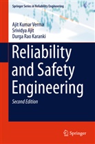 Srividy Ajit, Srividya Ajit, Durga Ra Karanki, Durga Rao Karanki, Ajit Kuma Verma, Ajit Kumar Verma - Reliability and Safety Engineering