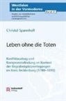 Christof Spannhoff, Christof Spüanhoff - Leben ohne die Toten