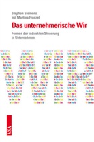 Martina Frenzel, Stepha Siemens, Stephan Siemens - Das unternehmerische Wir
