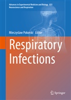 Mieczysla Pokorski, Mieczyslaw Pokorski - Respiratory Infections