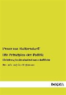 Franz Von Holtzendorff - Die Prinzipien der Politik