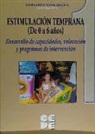 Estimulación Temprana (De 0 a 6 años). 3 Valoración temprana del desarrollo y programas de estimulación