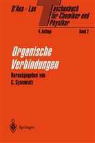 Jean d' Ans, Jean dAns, Ellen Lax, Ellen Lax - Taschenbuch für Chemiker und Physiker - 2: Organische Verbindungen