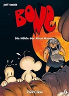 Jeff Smith - Bone - Bd.6: Bone 06 - Die Höhle des Alten Mannes