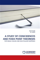 R C Dimri, R. C Dimri, R. C. Dimri, Ami Singh, Amit Singh - A STUDY OF COINCIDENCES AND FIXED POINT THEOREMS