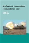 Timothy McCormack, Timothy McCormack, Jann K. Kleffner - Yearbook of International Humanitarian Law - 2006