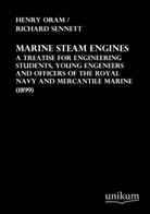 Henry Oram, Richard Sennett - Marine Steam Engines