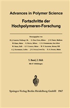 H. -J. Cantow, H.-J. Cantow, Prof. Dr. H. -J. Cantow, Prof. Dr. H.-J. Cantow, G. Dall¿Asta, Dr. G. Dall'Asta... - Advances in Polymer Science / Fortschritte der Hochpolymeren-Forschung