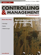 Thomas Hess, Jürgen Weber - ZfCM (Zeitschrift für Controlling und Management), Sonderhefte - 2: Anwendungssysteme im Controlling: Was treibt die Entwicklung?