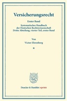 Victor Ehrenberg, Kar Binding, Karl Binding - Versicherungsrecht.