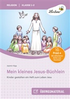 Jasmin Hipp - Mein kleines Jesus-Büchlein