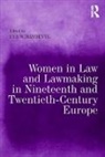 Eva Schandevyl, Eva (EDT) Schandevyl, Eva Schandevyl - Women in Law and Lawmaking in Nineteenth and Twentieth-Century Europe