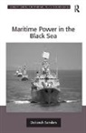 Deborah Sanders, Sanders Deborah - Maritime Power in the Black Sea