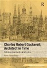 Anne Bordeleau - Charles Robert Cockerell, Architect in Time