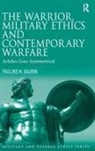 Pauline M. Kaurin, Kaurin Pauline M. - Warrior, Military Ethics and Contemporary Warfare