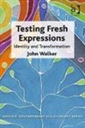 John Walker - Testing Fresh Expressions