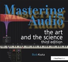 Bob Katz, Robert A. Katz - Mastering Audio