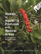 Luisa Castro, Lincoln Ching, Philip Motooka, Philip/ Castro Motooka, Guy Nagai, Duane Nelson - Weeds of Hawaii's Pastures & Natural Areas