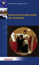 Konrad Adenauer-Stiftung e V, Konrad Adenauer-Stiftung e.V., Günte Buchstab, Günter Buchstab, Konrad-Adenauer-Stiftung e.V., Uertz... - Geschichtsbilder in Europa