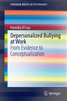 Premilla D'Cruz - Depersonalized Bullying at Work