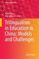 Adamson, Adamson, Bob Adamson, Anwe Feng, Anwei Feng - Trilingualism in Education in China