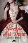 Eloisa James - Yüregime Ask Düstü