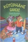 Daniel Kirk - Kütüphane Faresi Dünya Seyahati