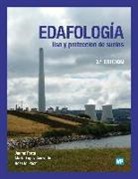Marta López-Acevedo Reguerín, Rosa María Poch Claret, Jaime Porta Casanellas - Edafología : uso y protección de suelos