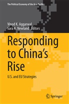 A Newland, A Newland, Vinod K. Aggarwal, Vino K Aggarwal, Vinod K Aggarwal, Sara A. Newland - Responding to China's Rise