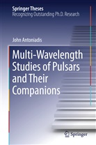 John Antoniadis - Multi-Wavelength Studies of Pulsars and Their Companions