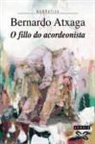 Bernardo Atxaga - O fillo do acordeonista