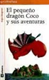 Ingo Siegner - El pequeño dragón Coco y sus aventuras