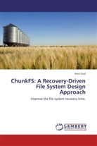 Amit Gud - ChunkFS: A Recovery-Driven File System Design Approach