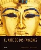 Giorgio Ferrero, Zahi Hawass, Araldo de luca - El arte de los faraones