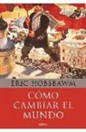 Cómo cambiar el mundo