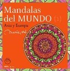 Marie Pré - Mandalas del mundo, 1 : Asia y Europa