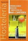 Francisco García Ortiz, Pedro Pablo García Ortiz, Mario Gil Muela - Operacionesbásicasyserviciosenbarycafetería