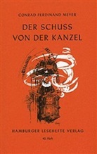 Conrad F. Meyer, Conrad Ferdinand Meyer - Der Schuss von der Kanzel