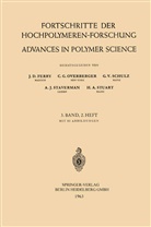 J. D. Ferry, John D. Ferry, Prof. Dr. J. D. Ferry, C. G. Overberger, Charles G. Overberger, Prof. Dr. C. G. Overberger... - Fortschritte der Hochpolymeren-Forschung / Advances in Polymer Science