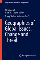 Nicola Ansell, Natasch Klocker, Natascha Klocker, Tracey Skelton - Geographies of Global Issues