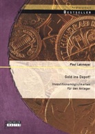 Paul Lakmayer - Gold ins Depot!